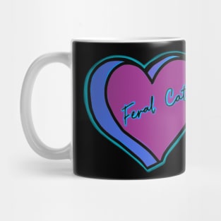 I Love Feral Cats Mug